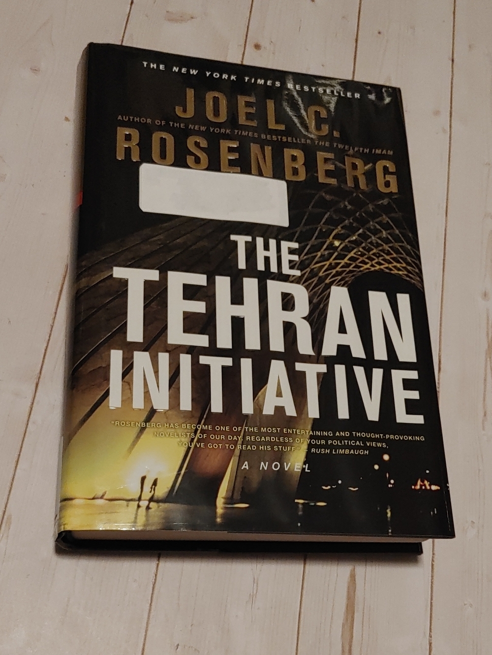 The Tehran Initiative Adult Fiction Thriller By Joel C. Rosenberg